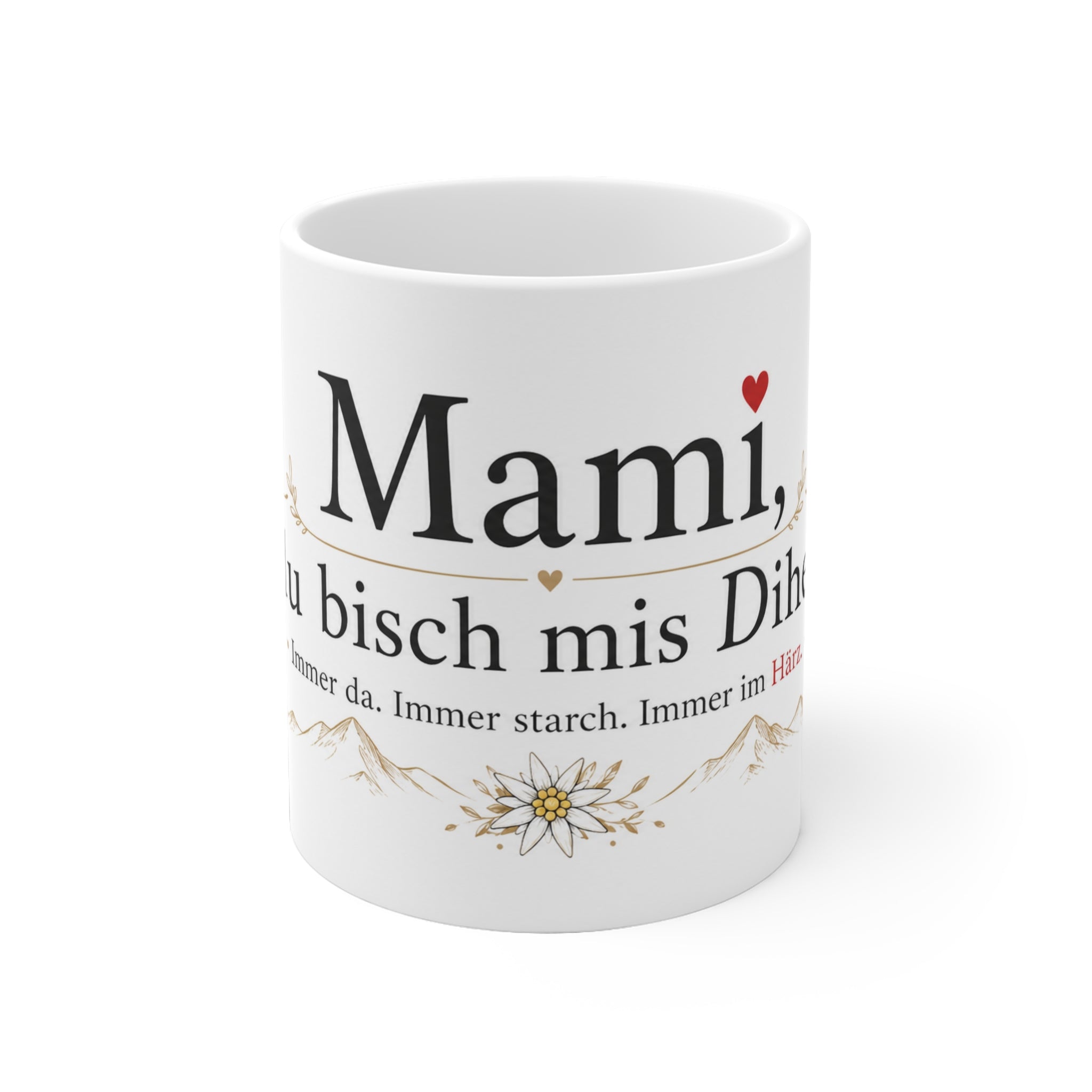 Mami, Du bisch mis Dihei Ceramic Mug — Swiss German Mom Gift